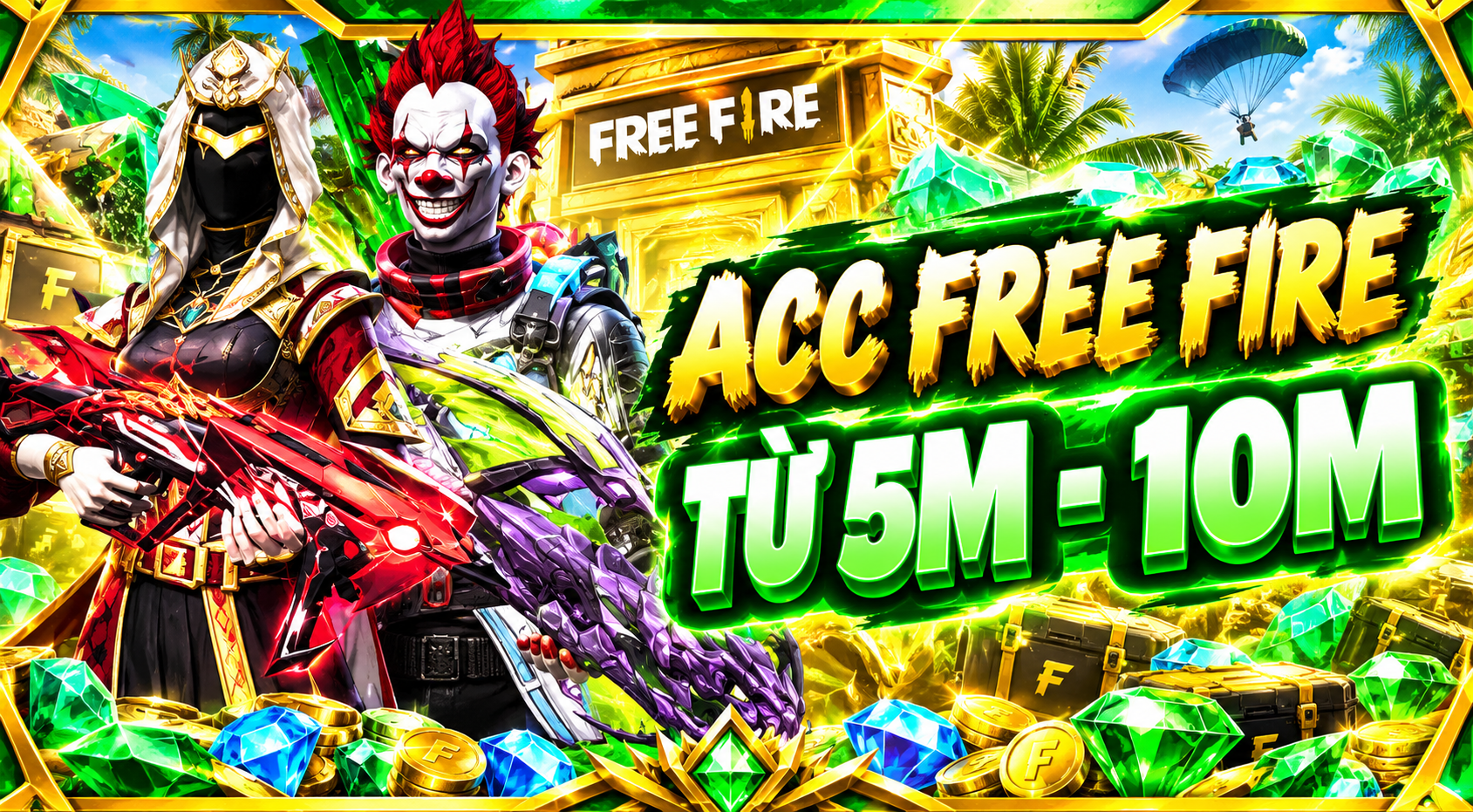 ACC FREE FIRE TỪ 5M - 10M